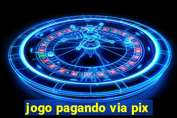 jogo pagando via pix